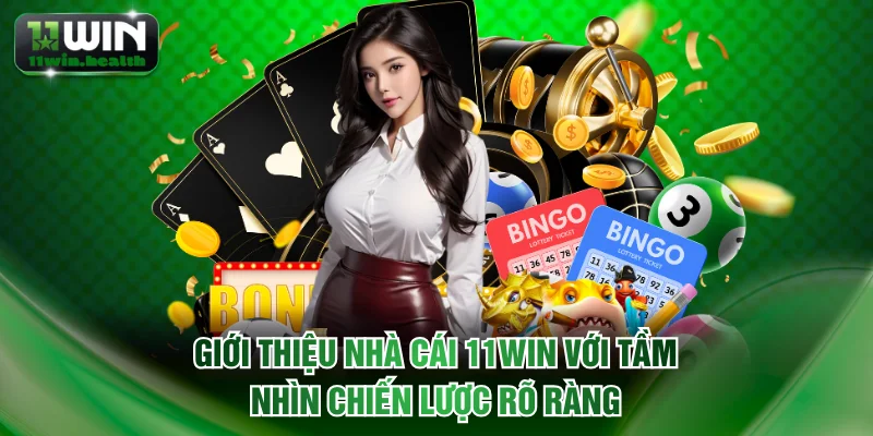 Giới thiệu nhà cái 11WIN