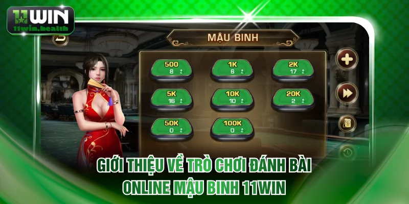 Giới thiệu về trò chơi đánh bài online Mậu binh 11WIN