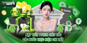 Nạp tiền 11WIN