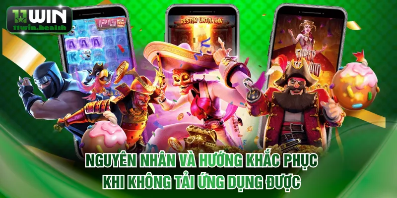 Nguyên nhân và hướng khắc phục khi không tải ứng dụng được