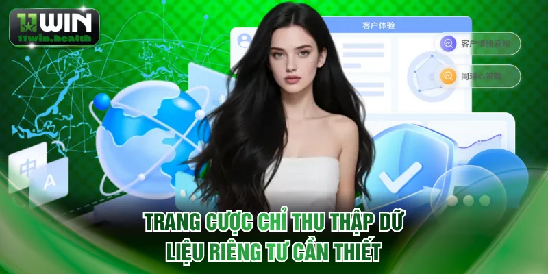 Trang cược chỉ thu thập dữ liệu riêng tư cần thiết